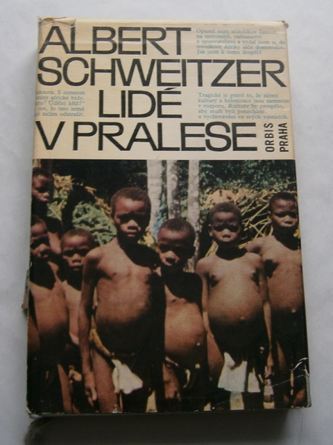 Lidé v pralese / Albert Schweitzer
